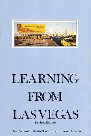 Bild des Verk�ufers f�r Learning from Las Vegas - Revised Edition: The Forgotten Symbolism of Architectural Form zum Verkauf von Zoom Books East