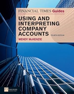 Seller image for Financial Times Guide to Using and Interpreting Company Accounts, The for sale by BuchWeltWeit Ludwig Meier e.K.