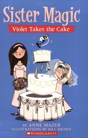 Seller image for Sister Magic #5: Violet Takes the Cake for sale by -OnTimeBooks-