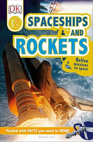 Imagen del vendedor de DK Readers L2: Spaceships and Rockets: Relive Missions to Space (DK Readers Level 2) a la venta por -OnTimeBooks-