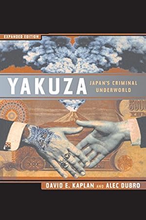 Seller image for Yakuza: Japan's Criminal Underworld, Expanded Edition for sale by -OnTimeBooks-