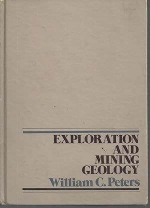 Seller image for Exploration and Mining Geology for sale by Elizabeth's Bookshops