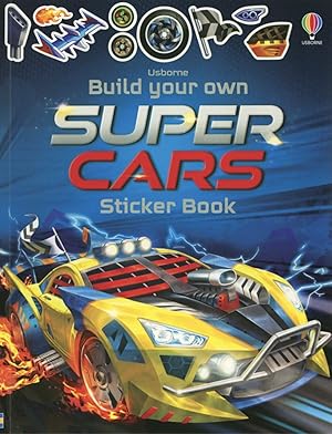 Bild des Verk�ufers f�r Usborne Build Your Own Supercars Sticker Book zum Verkauf von -OnTimeBooks-