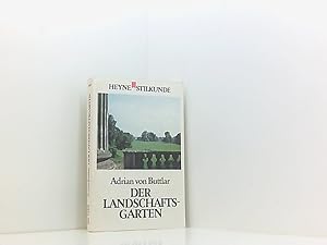 Bild des Verk�ufers f�r Der Landschaftsgarten (Stilkunde, 22). Adrian von Buttlar zum Verkauf von Book Broker