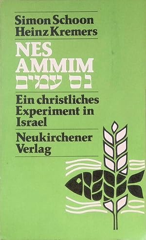 Bild des Verk�ufers f�r Nes Ammim : e. christl. Experiment in Israel. zum Verkauf von books4less (Versandantiquariat Petra Gros GmbH & Co. KG)