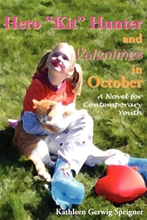 Imagen del vendedor de Hero Kit Hunter And Valentines in October a la venta por GreatBookPricesUK