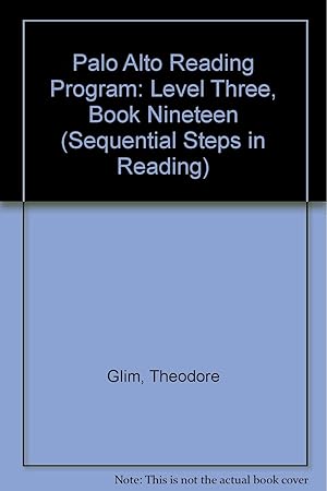 Seller image for Palo Alto Reading Program: Level Three, Book Nineteen (Sequential Steps in Reading) for sale by -OnTimeBooks-