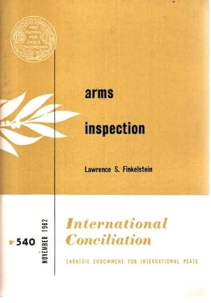 Imagen del vendedor de Arms inspection. November 1962. No. 540. International Conciliation, Carnegie Endowment for International Peace. a la venta por nika-books