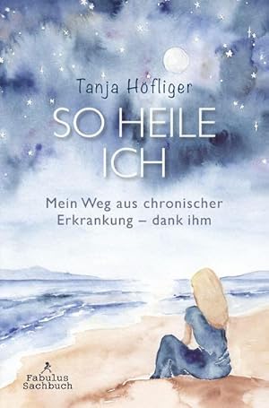 Seller image for So heile ich for sale by BuchWeltWeit Ludwig Meier e.K.
