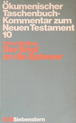 Bild des Verk�ufers f�r Der Brief an die Epheser. (Nr. 509) �TK ; 10 zum Verkauf von books4less (Versandantiquariat Petra Gros GmbH & Co. KG)