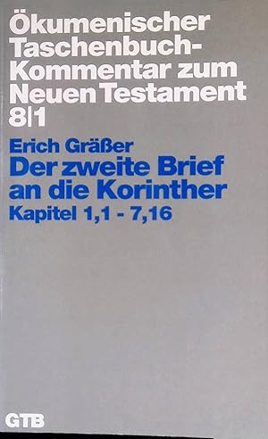 Bild des Verk�ufers f�r Der zweite Brief an die Korinther; Teil: 1., Kapitel 1,1 - 7,16. G�tersloher Taschenb�cher ; 513 zum Verkauf von books4less (Versandantiquariat Petra Gros GmbH & Co. KG)