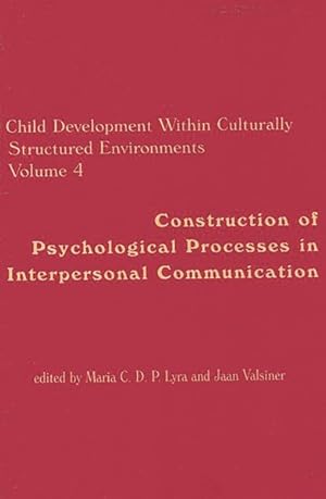 Immagine del venditore per Construction of Psychological Processes in Interpersonal Communication venduto da GreatBookPricesUK