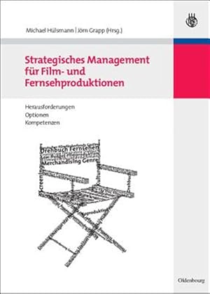 Immagine del venditore per Strategisches Management F�r Film- Und Fernsehproduktionen : Herausforderungen, Optionen, Kompetenzen -Language: German venduto da GreatBookPricesUK