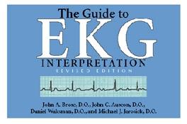 Bild des Verk�ufers f�r The Guide to EKG Interpretation: Revised Edition zum Verkauf von moluna