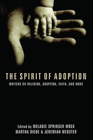 Bild des Verk�ufers f�r The Spirit Of Adoption zum Verkauf von GreatBookPricesUK