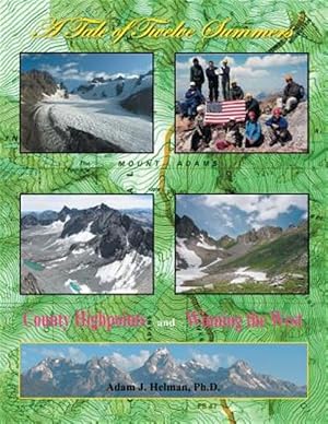 Seller image for A Tale of Twelve Summers: County Highpoints and Winning the West for sale by GreatBookPricesUK
