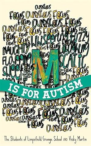 Seller image for M is for Autism: selected for The Reading Agency's "Reading Well for children" initiative for sale by WeBuyBooks