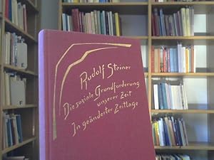 Seller image for Die soziale Grundforderung unserer Zeit; In geänderter Zeitlage. 12 Vorträge, gehalten in Dornach u. Bern vom 29. November - 21. Dezember 1918. GA 186 for sale by BuchKaffee Vividus e.K.