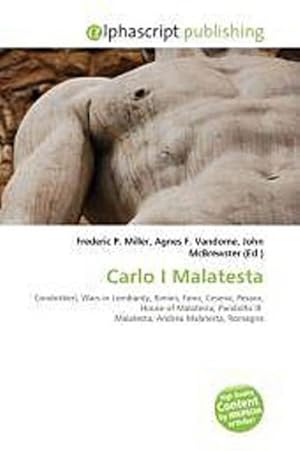 Seller image for Carlo I Malatesta for sale by BuchWeltWeit Ludwig Meier e.K.