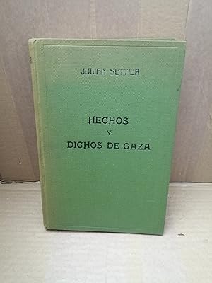 Imagen del vendedor de Hechos y dichos de caza (Primera edici�n, tapa dura) a la venta por Libros Angulo