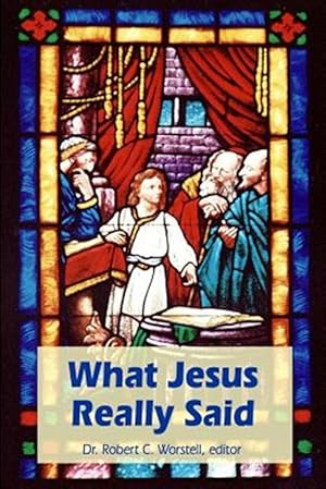 Image du vendeur pour What Jesus Really Said mis en vente par GreatBookPricesUK