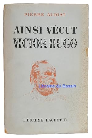 Immagine del venditore per Ainsi v�cut Victor Hugo venduto da Librairie du Bassin