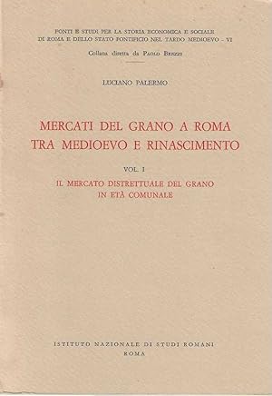 Immagine del venditore per Mercati del grano a Roma tra Medioevo e Rinascimento vol. I venduto da DRBOOKS