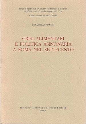 Imagen del vendedor de Crisi alimentari e politica annonaria a Roma nel Settecento a la venta por DRBOOKS