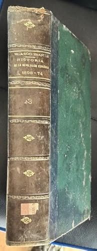 Imagen del vendedor de HISTORIA DE LA REVOLUCION ESPAÑOLA (DESDE LA GUERRA DE LA INDEPENDENCIA A LA RESTAURACION EN SAGUNTO). 1808-1874. Con un prólogo de D. Francisco Pi y Margall. TOMO TERCERO Y ULTIMO que vende Fábula Libros (Librería Jiménez-Bravo)