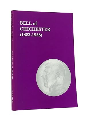 Imagen del vendedor de Bell of Chichester (1883-1958): A Prophetic Bishop a la venta por George Longden