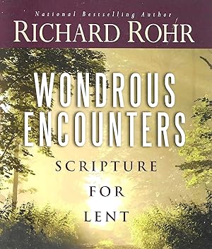 Bild des Verk�ufers f�r Wondrous Encounters: Scripture for Lent zum Verkauf von Elam's Books
