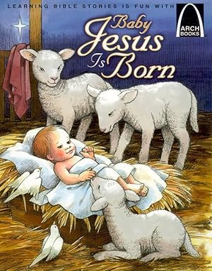 Seller image for Baby Jesus Is Born - Arch Books for sale by Goodwill of Colorado