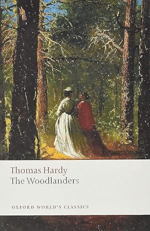 Imagen del vendedor de The Woodlanders (Oxford World's Classics) a la venta por Bay State Book Company