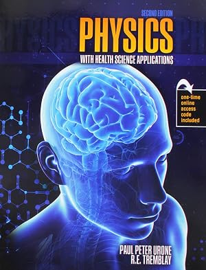Immagine del venditore per Physics with Health Science Applications venduto da Bay State Book Company