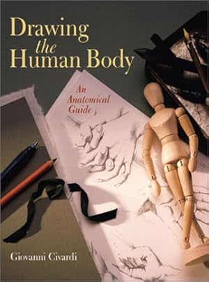 Seller image for Drawing the Human Body: An Anatomical Guide for sale by Bay State Book Company