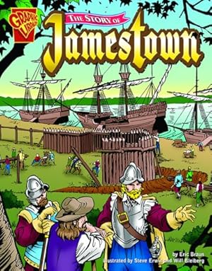 Imagen del vendedor de The Story of Jamestown (Graphic Library: Graphic History) a la venta por Greenworld Books