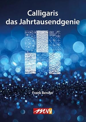 Bild des Verk�ufers f�r Calligaris - Das Jahrtausendgenie zum Verkauf von BuchWeltWeit Ludwig Meier e.K.