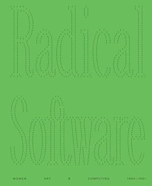 Imagen del vendedor de Radical Software - Women, Art & Computing 1960-1991 a la venta por WeBuyBooks