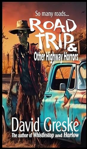 Image du vendeur pour Road Trip & Other Highway Horrors mis en vente par AHA-BUCH GmbH
