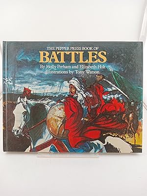 Bild des Verk�ufers f�r The Pepper Press Book of Battles zum Verkauf von Book Express (NZ)