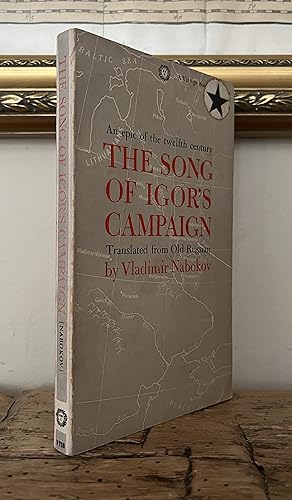 Seller image for The Song of Igor's Campaign: An Epic of the Twelfth Century. Translated from the Old Russian by Vladimir Nabokov. for sale by CARDINAL BOOKS  ~~  ABAC/ILAB