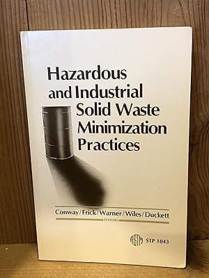 Immagine del venditore per Hazardous and Industrial Solid Waste Minimization Practices venduto da BEACON BOOKS