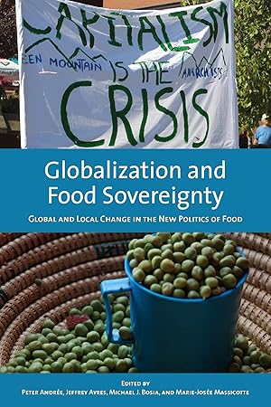 Bild des Verk�ufers f�r Globalization and Food Sovereignty: Global and Local Change in the New Politics of Food (Studies in Comparative Political Economy and Public Policy, 42) zum Verkauf von Greenworld Books