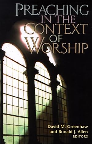 Immagine del venditore per Preaching in the Context of Worship venduto da Gate City Books