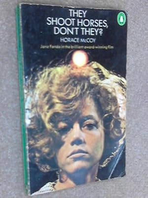 Immagine del venditore per They Shoot Horses, Don't They? venduto da -OnTimeBooks-