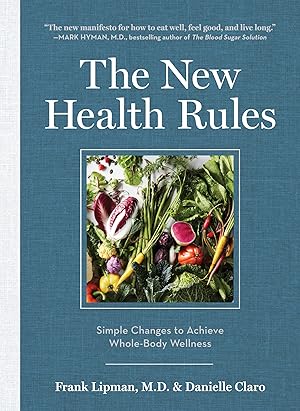 Immagine del venditore per The New Health Rules: Simple Changes to Achieve Whole-Body Wellness venduto da Zoom Books Company