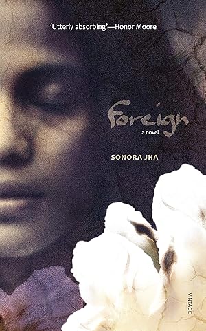 Bild des Verk�ufers f�r Foreign: A Novel zum Verkauf von Zoom Books Company