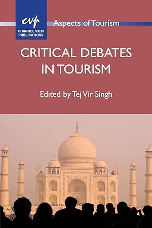 Seller image for Critical Debates in Tourism (Aspects of Tourism, 57) for sale by Zoom Books Company