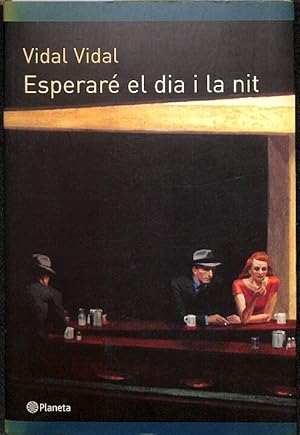 Immagine del venditore per Esperar� el Dia i la Nit venduto da Librer�a Smile Books.