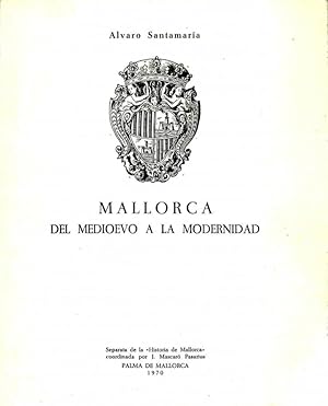 Imagen del vendedor de MALLORCA DEL MEDIOEVO A LA MODERNIDAD que vende Librería Smile Books.